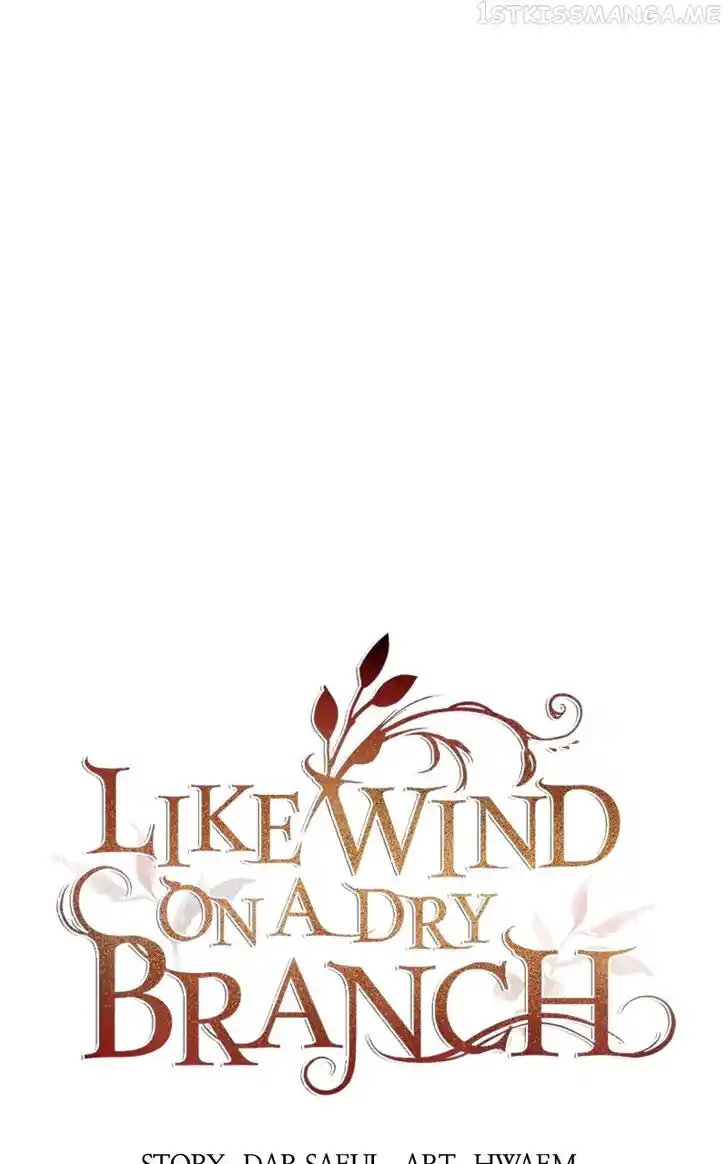 Like the Wind on a Dry Branch Ch.115