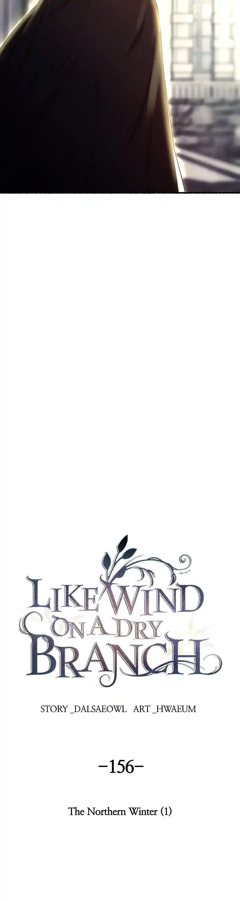 Like the Wind on a Dry Branch Chapter 158