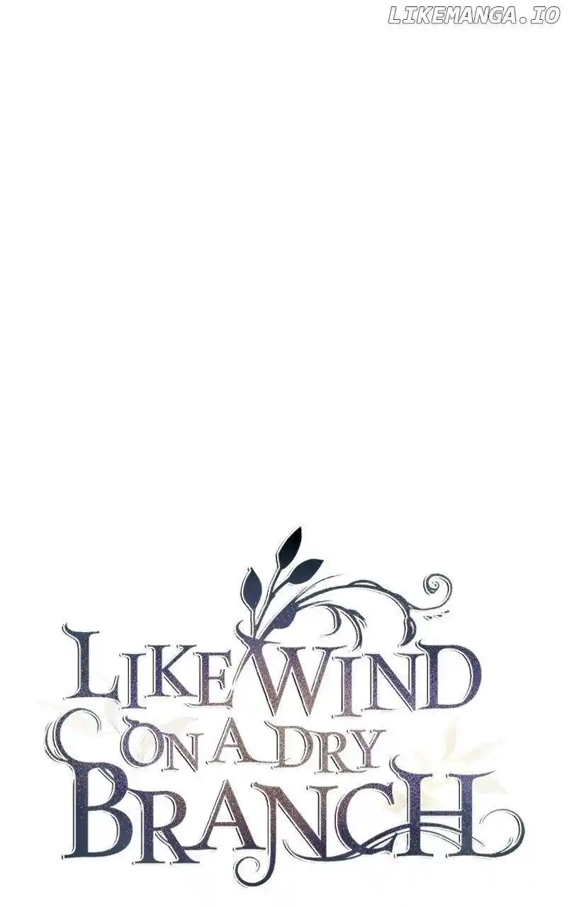 Like the Wind on a Dry Branch Chapter 171