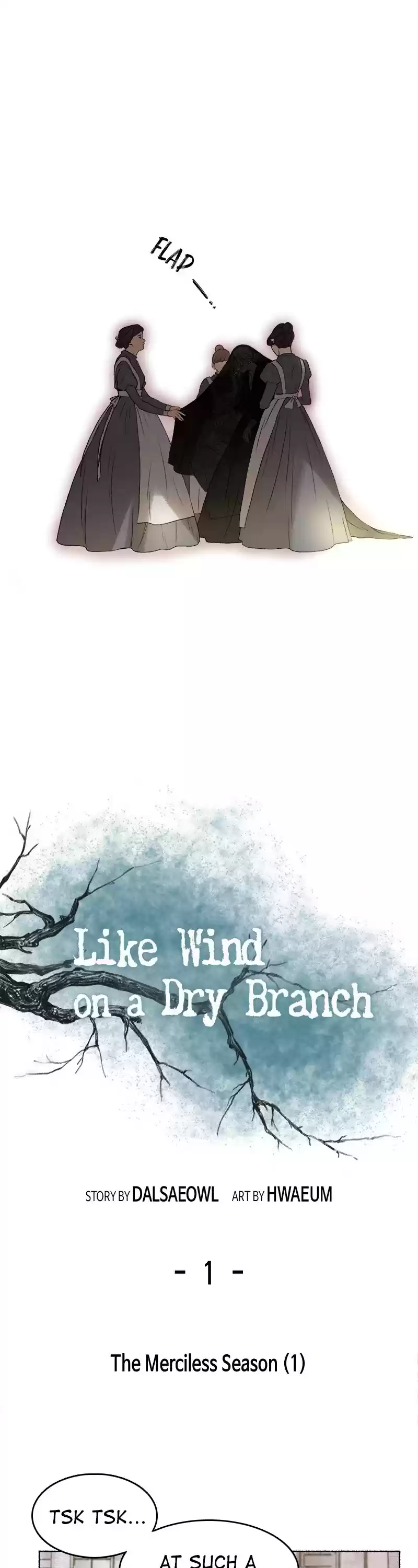 Like Wind On A Dry Branch Chapter 1