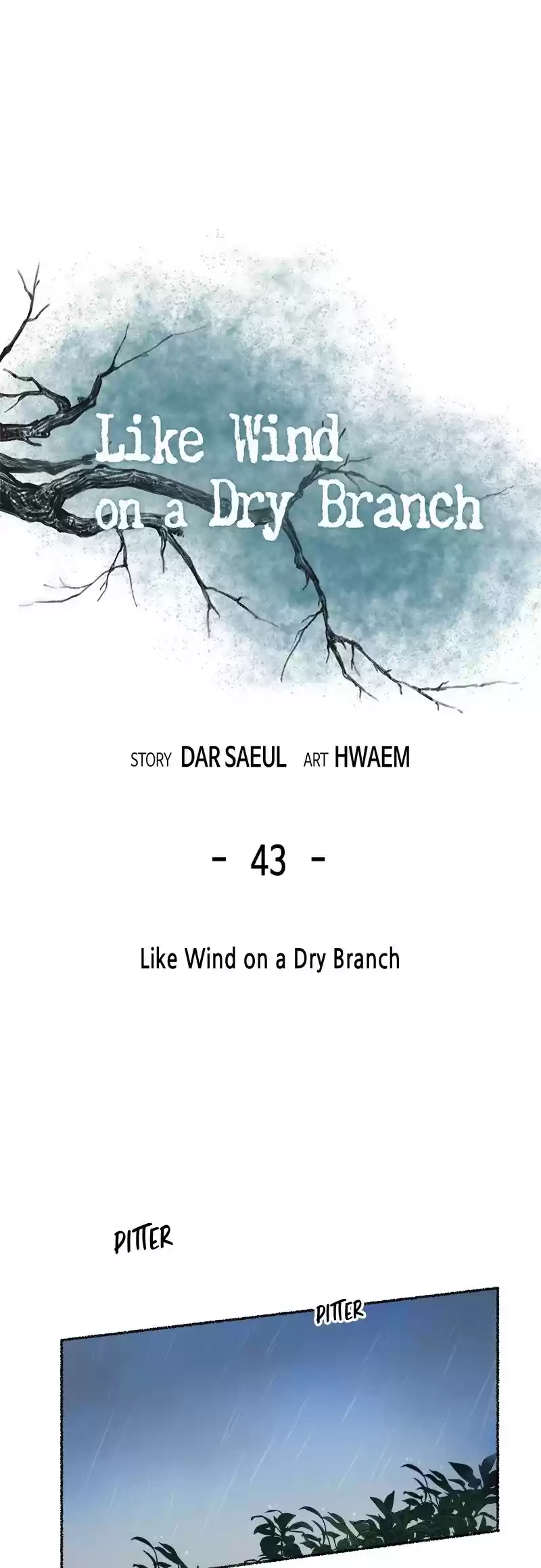 Like Wind On A Dry Branch Chapter 43