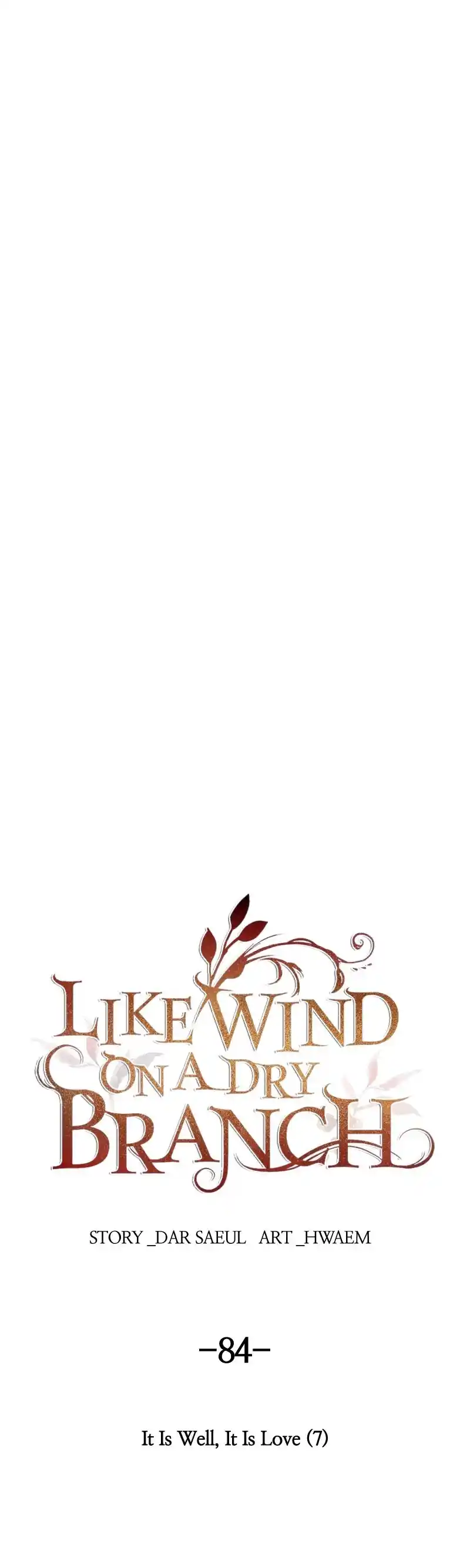 Like Wind On A Dry Branch Chapter 84