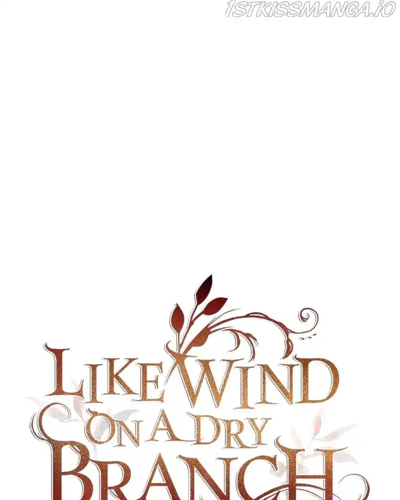Like Wind On A Dry Branch Chapter 86