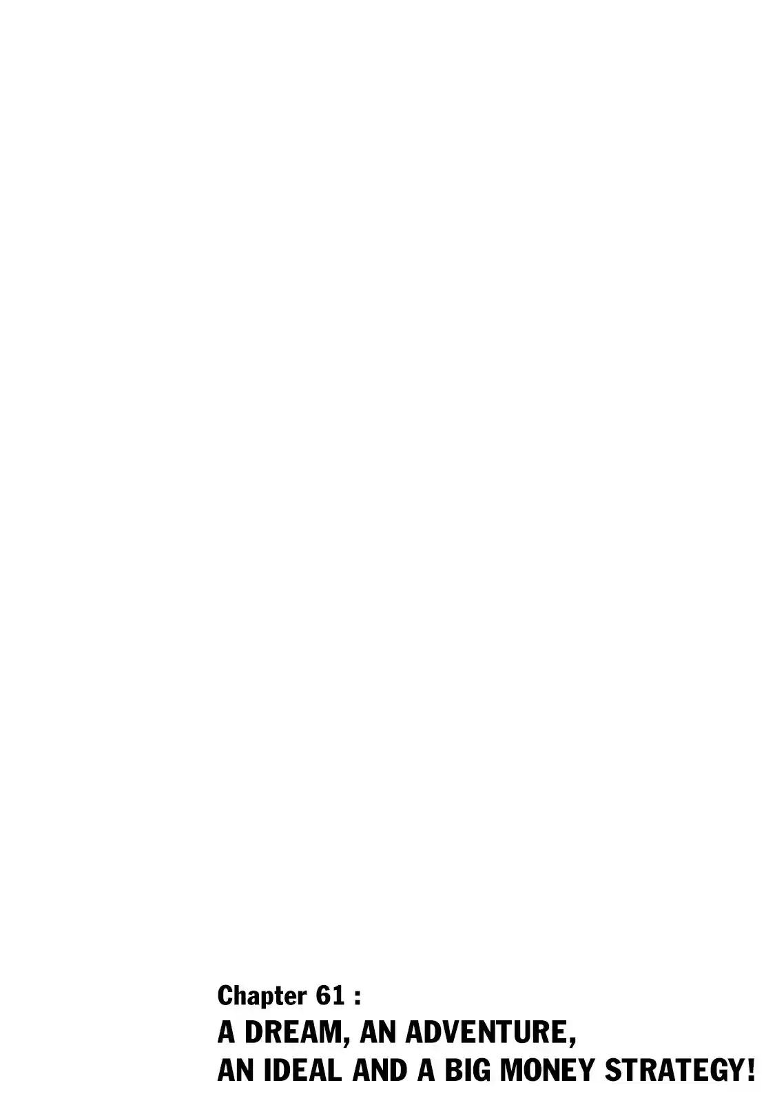 Lonely Attack On A Different World Chapter 61: A Dream, An Adventure , An Ideal And A Big Money Strategy!