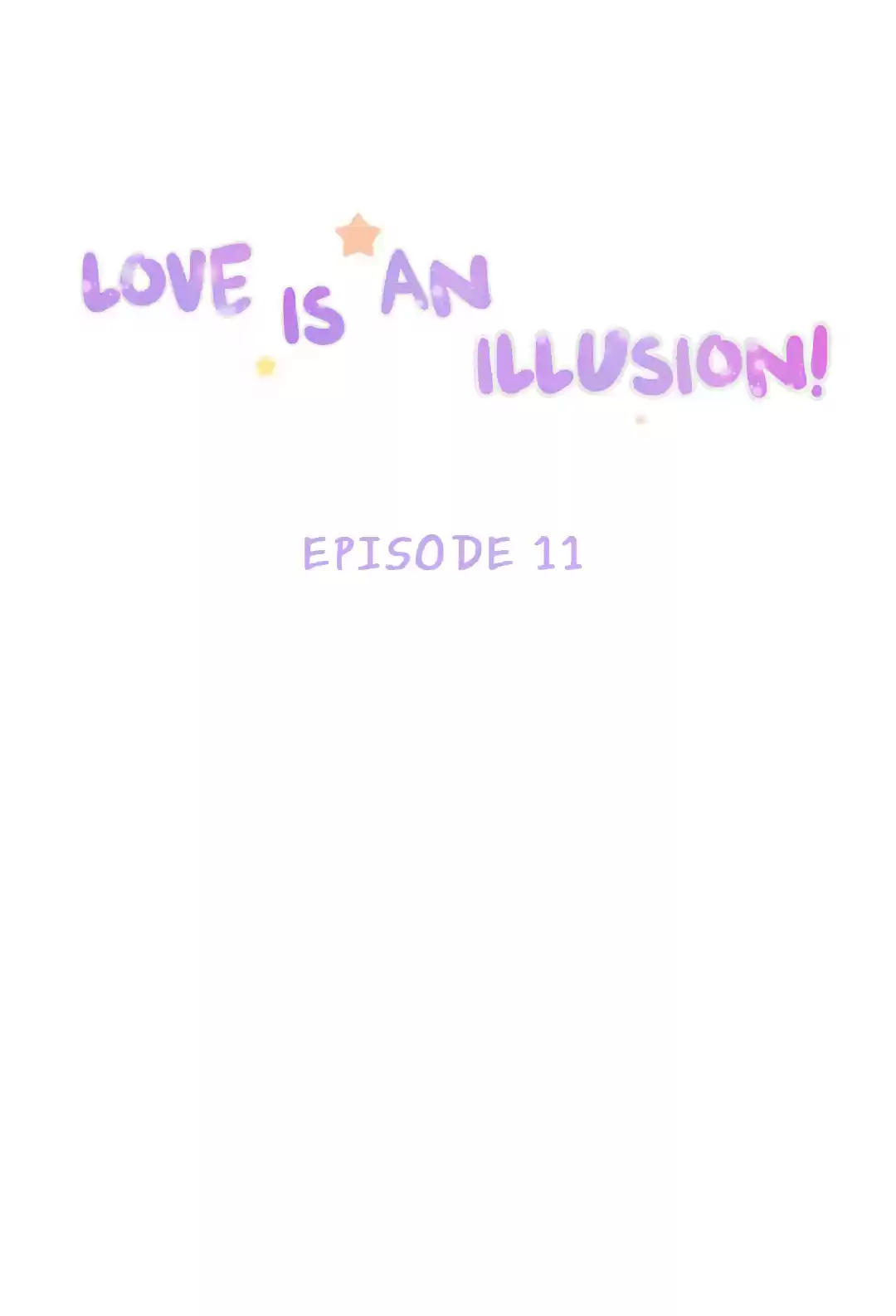 Love is an Illusion Ch. 11