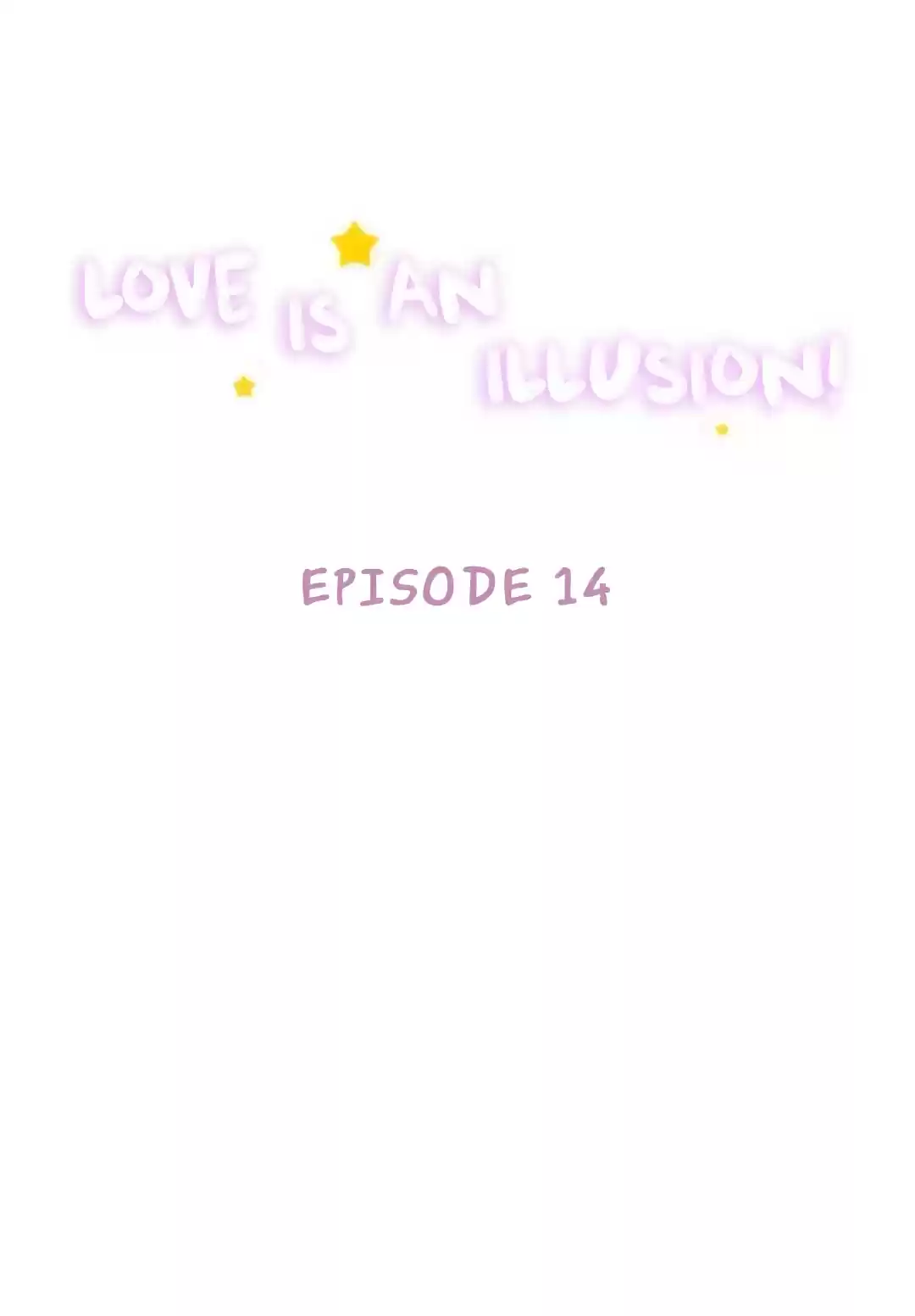 Love is an Illusion Ch. 14