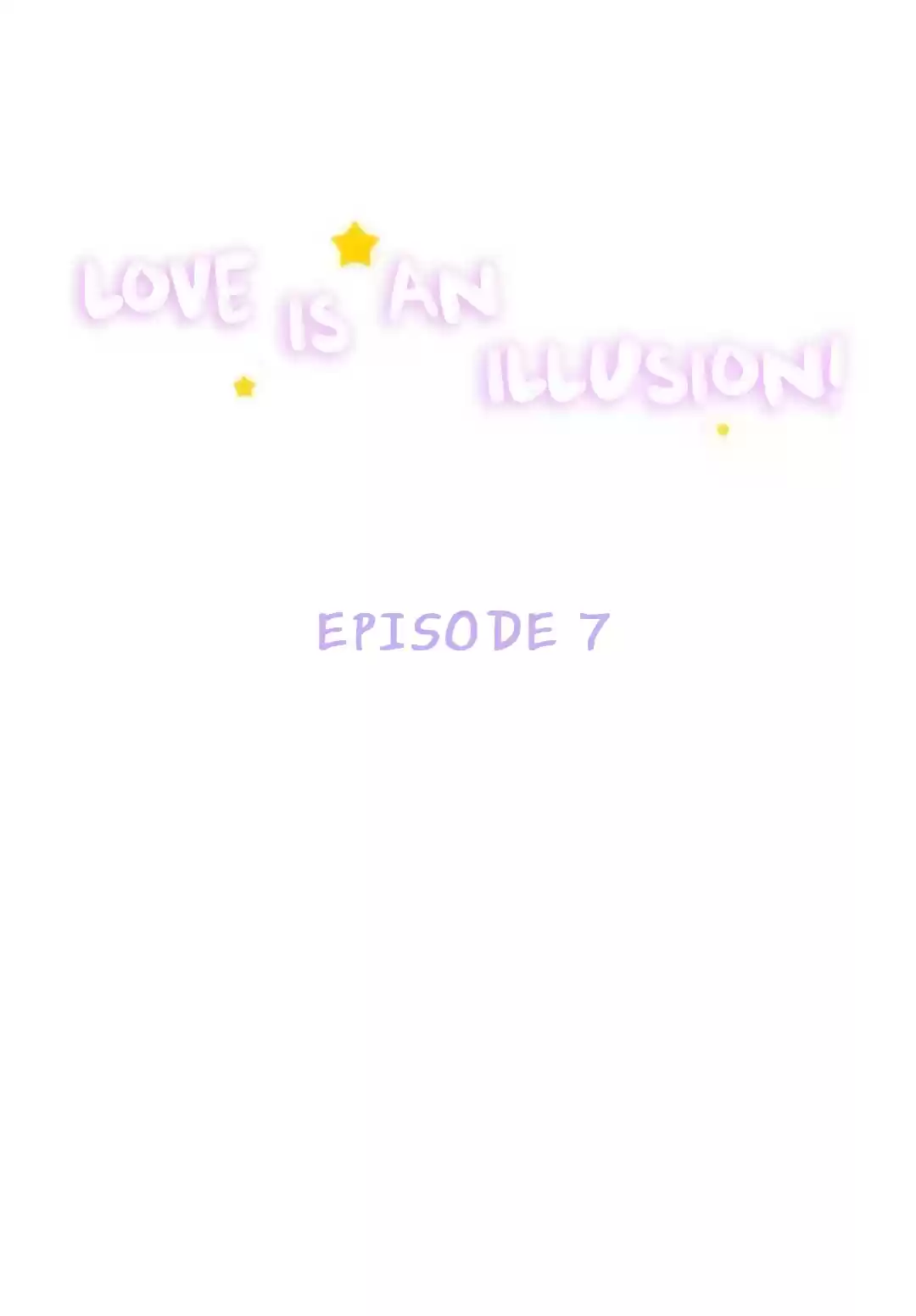Love is an Illusion Ch. 7