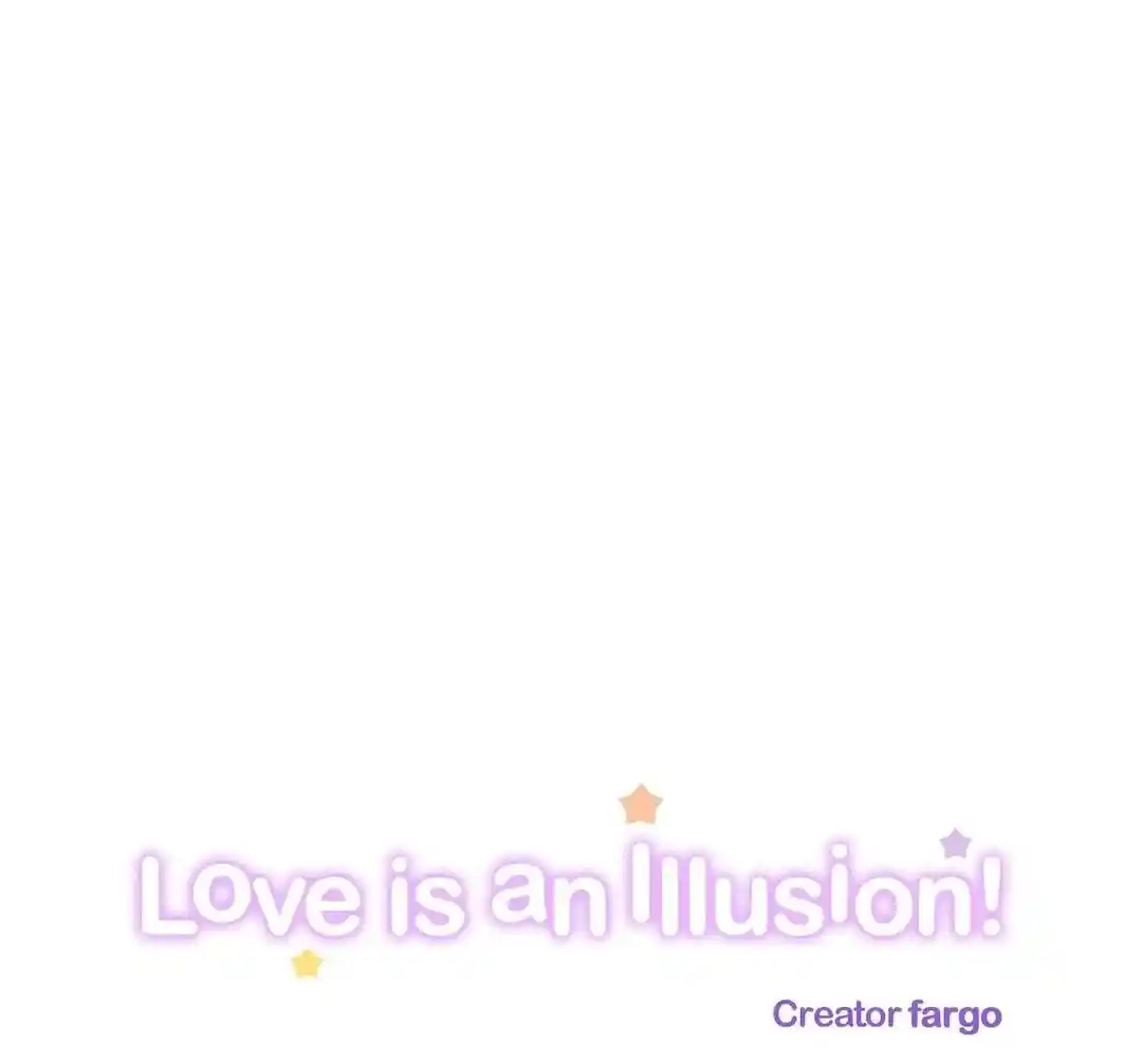 Love Is An Illusion Ch.114