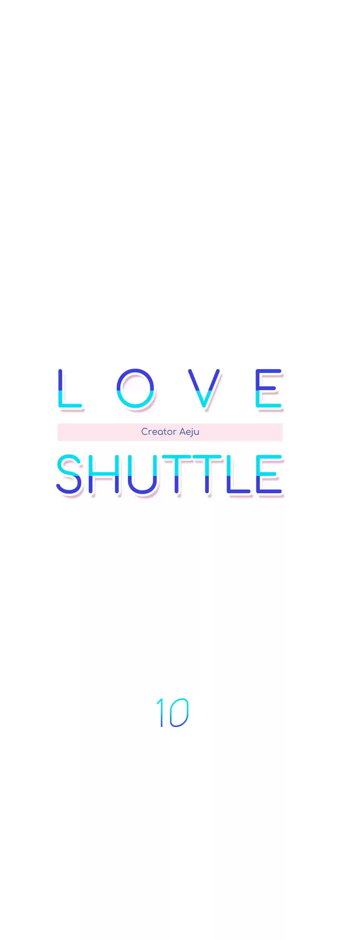 Love Shuttle Ch.10
