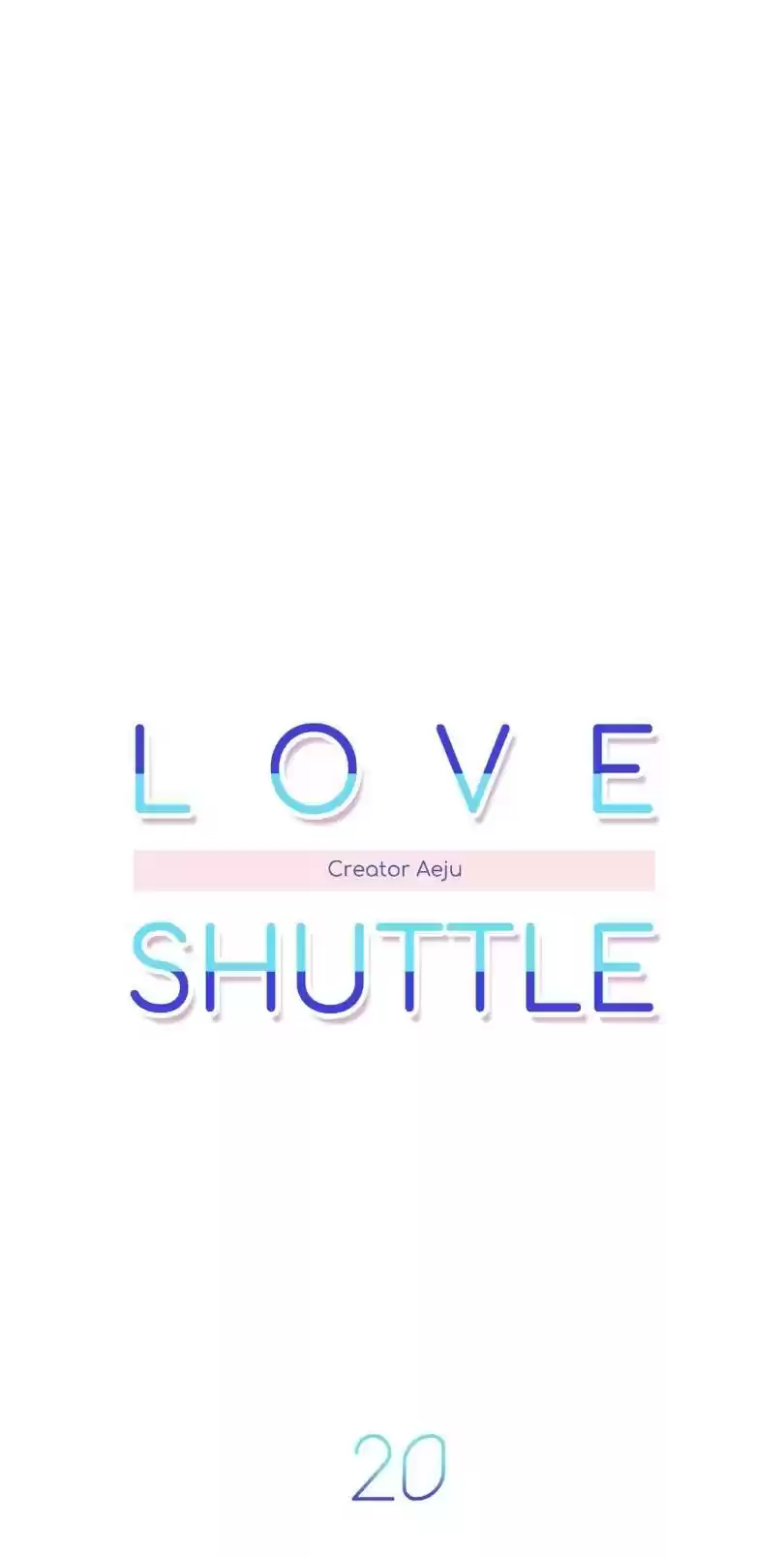 Love Shuttle Ch.20