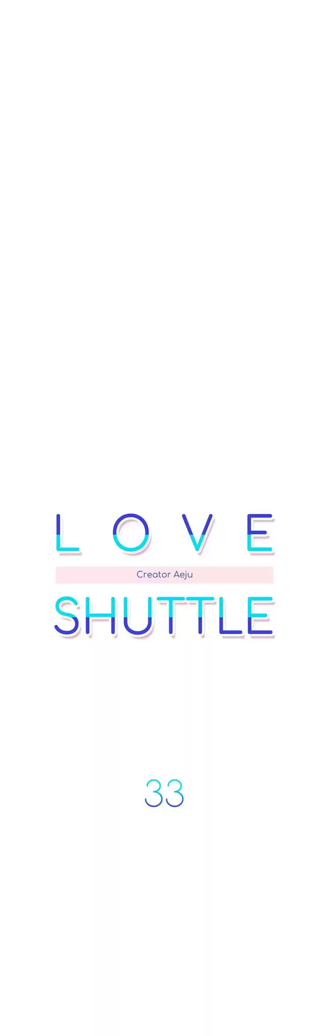 Love Shuttle Ch.33