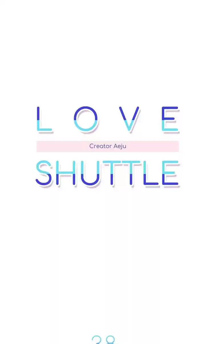 Love Shuttle Chapter 38