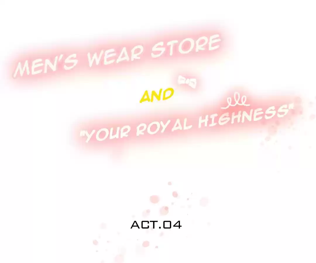 Men’S Wear Store And “Her Royal Highness” Chapter 4