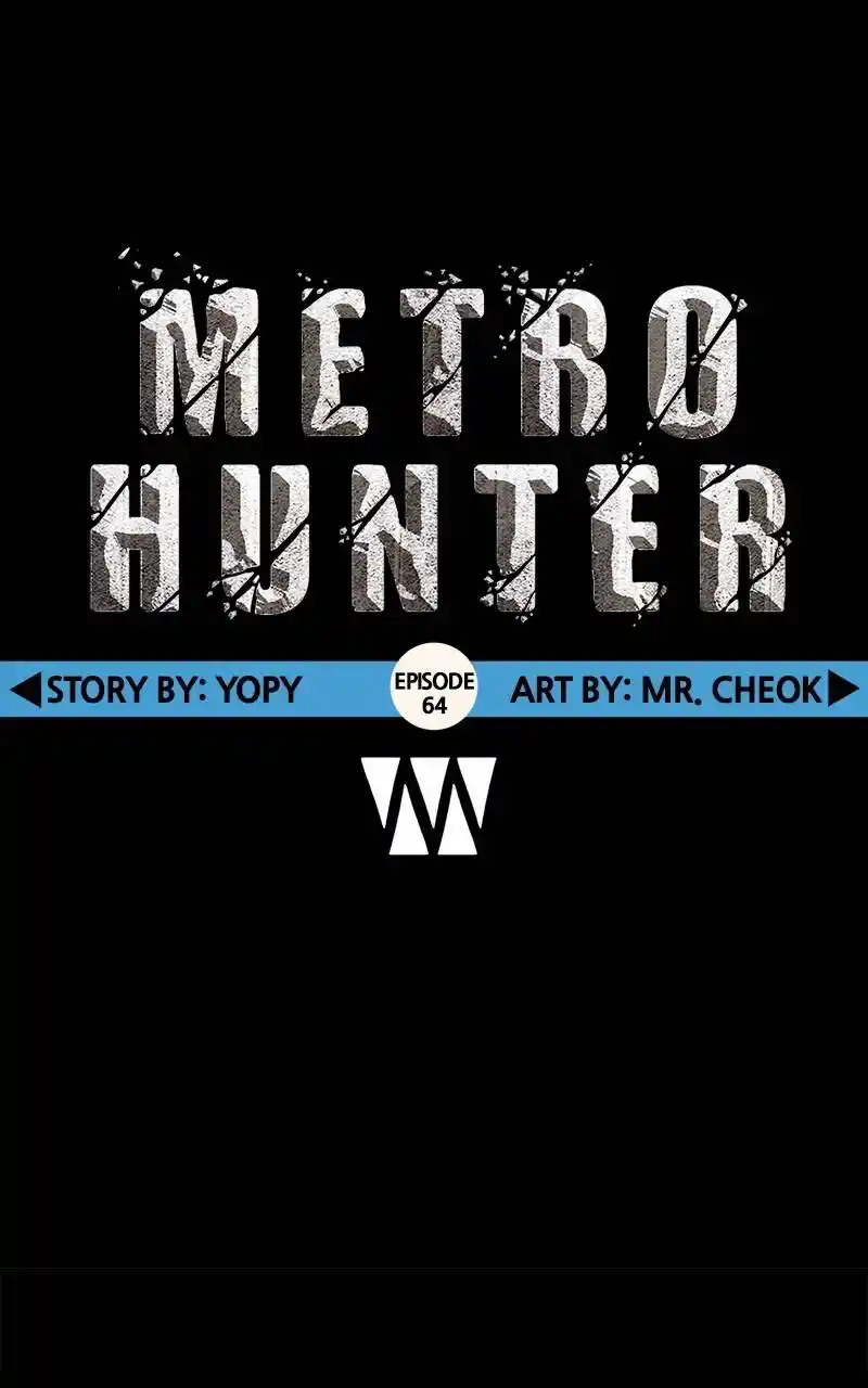 Metro Hunter Chapter 64