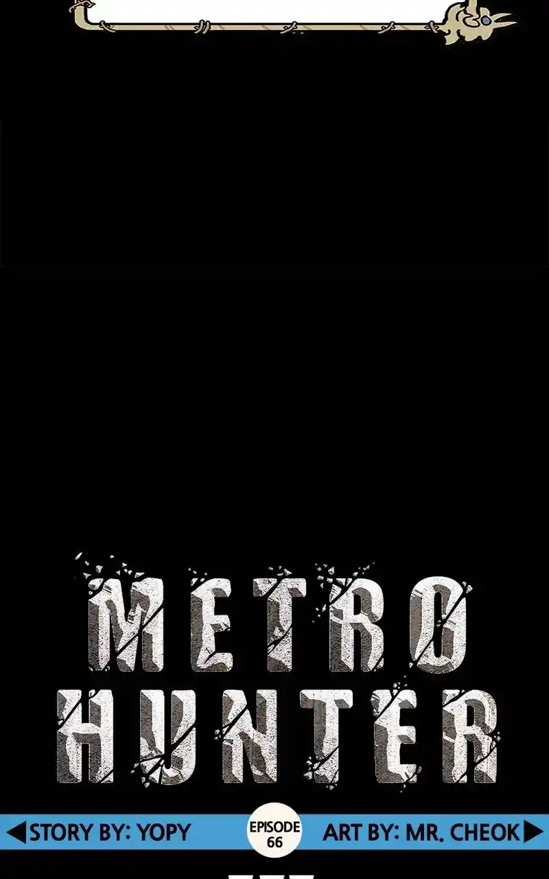 Metro Hunter Chapter 66