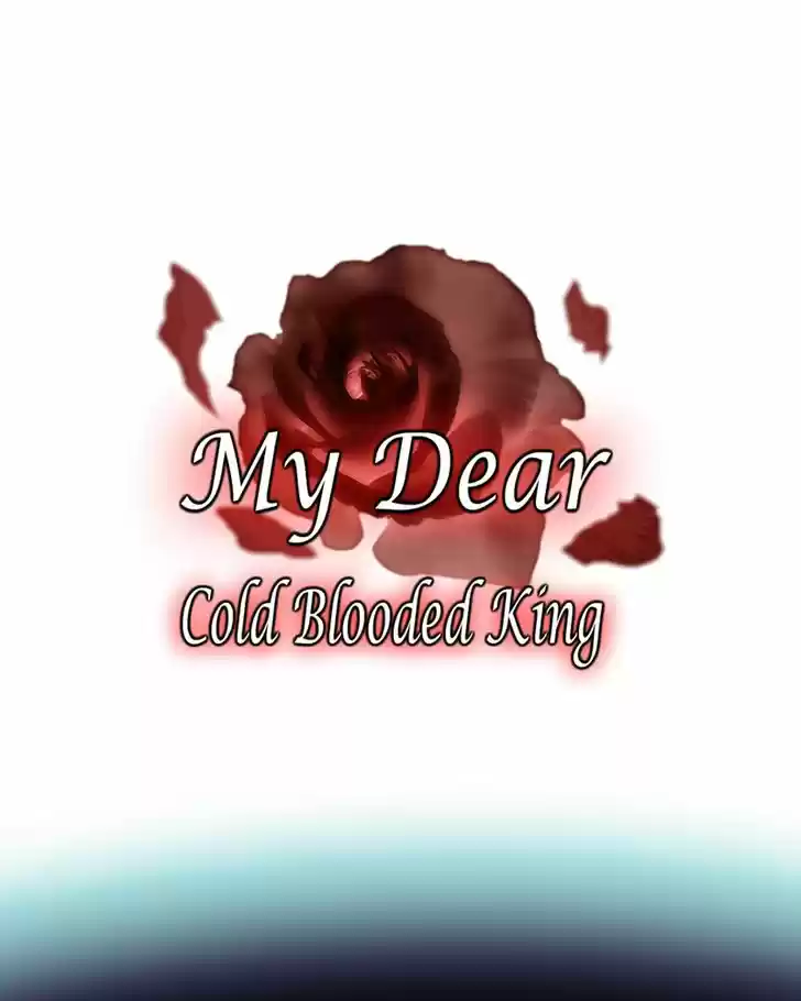 My Dear Cold-Blooded King 67