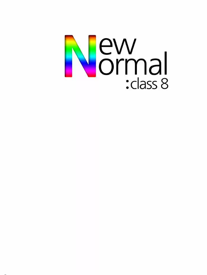 New Normal: Class 8 8