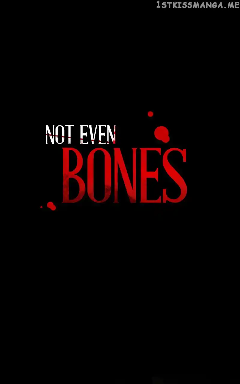 Not Even Bones Chapter 147