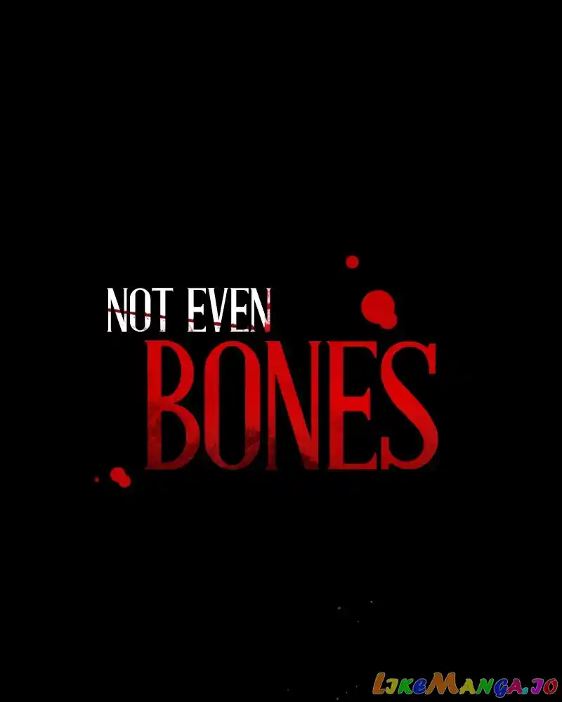 Not Even Bones Chapter 165