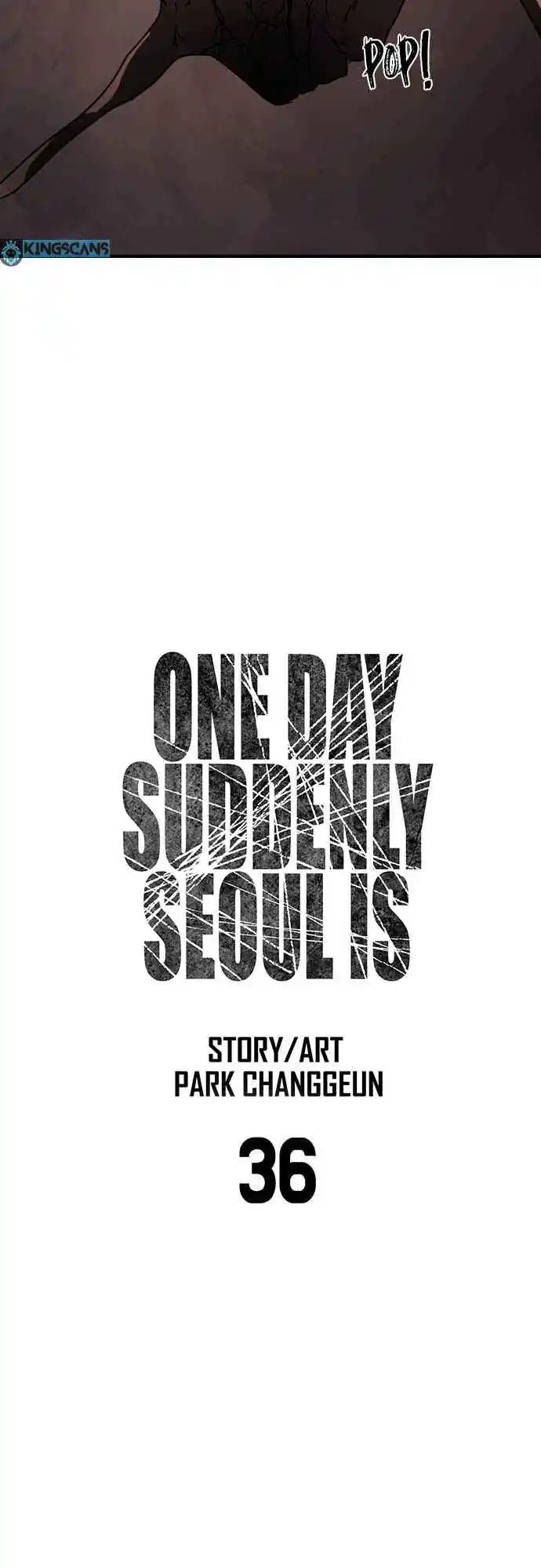 One day, Suddenly, Seoul Is 36