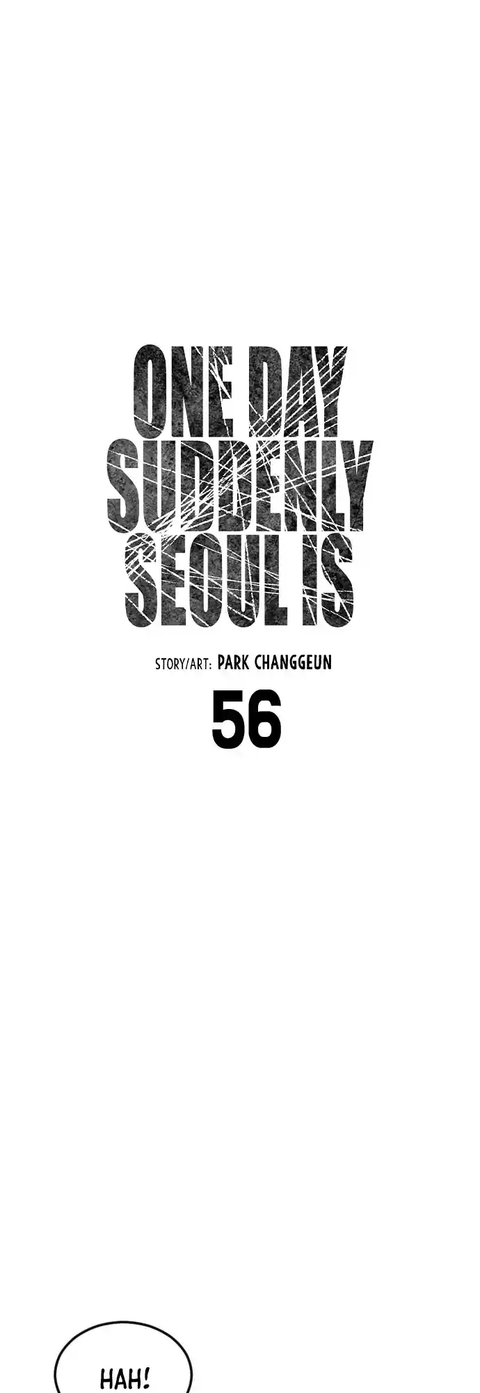 One day, Suddenly, Seoul Is 56