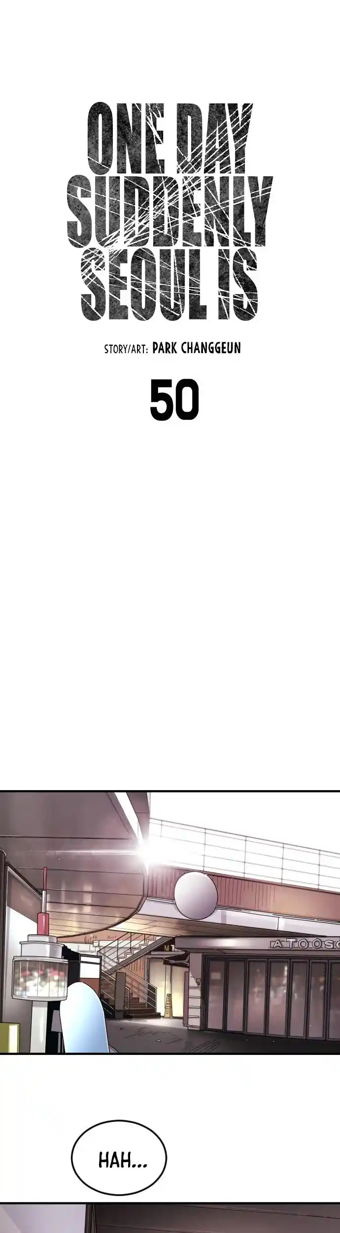 One Day, Suddenly, Seoul Is Chapter 50