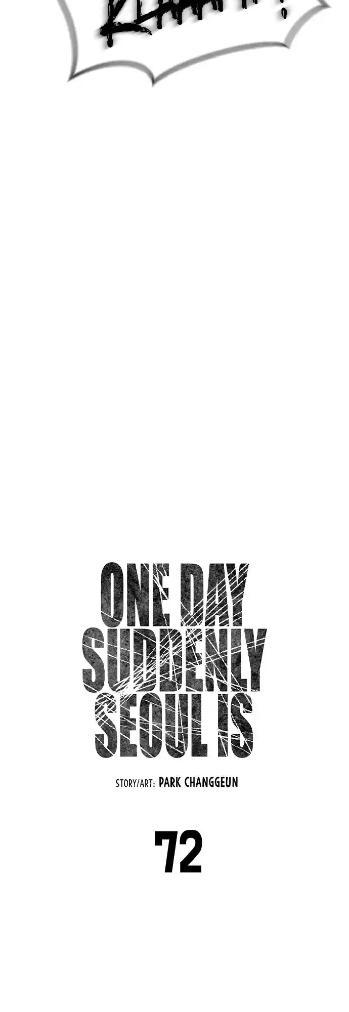 One Day, Suddenly, Seoul Is Vol.1 Chapter 72