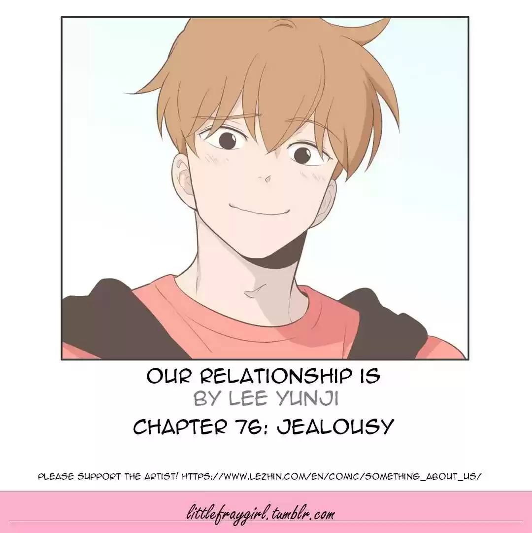 Our Relationship Is... Ch.76