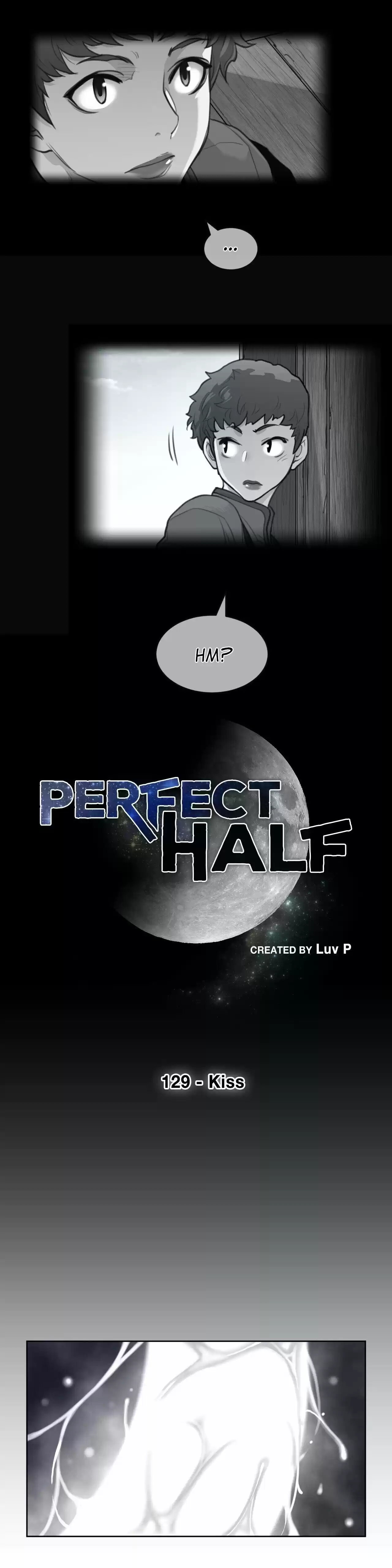 Perfect Half Chapter 129 : Kiss