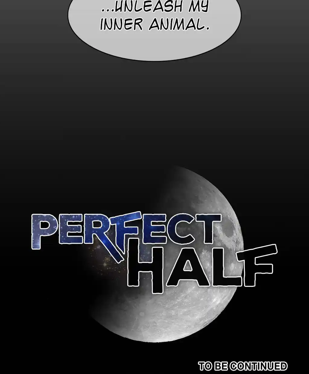 Perfect Half Chapter 176