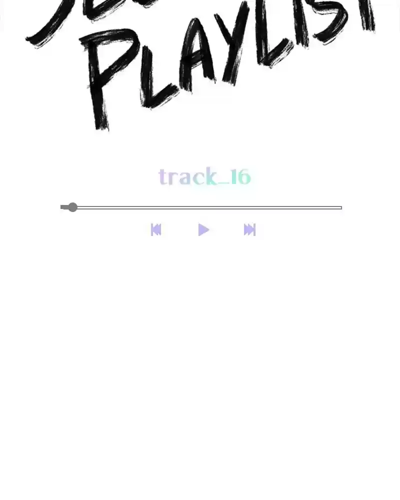 Play, Playlist Chapter 16