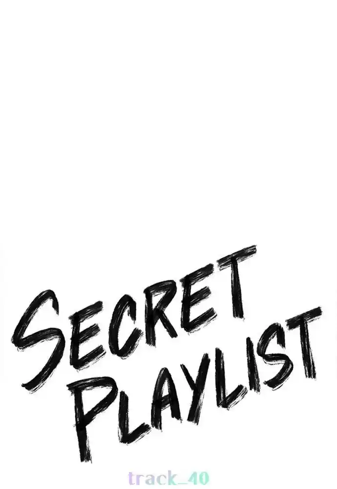 Play, Playlist Chapter 40