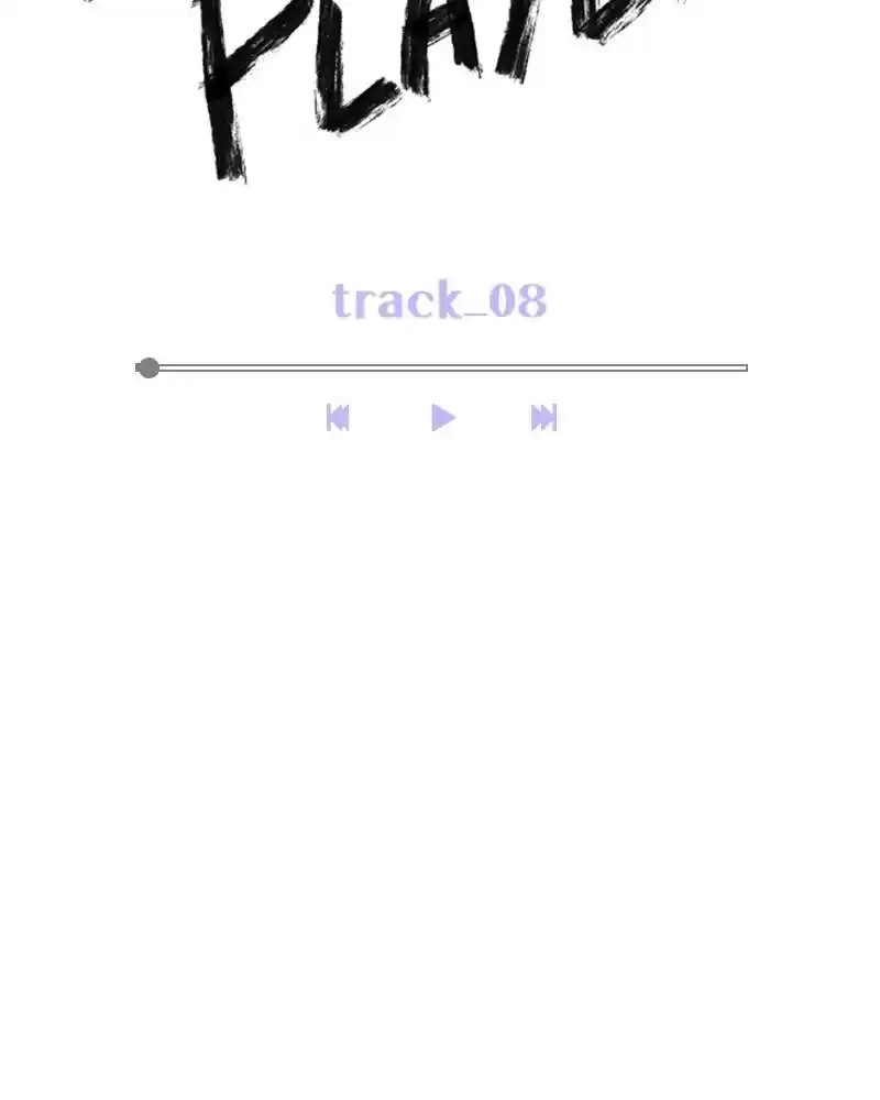 Play, Playlist Chapter 8