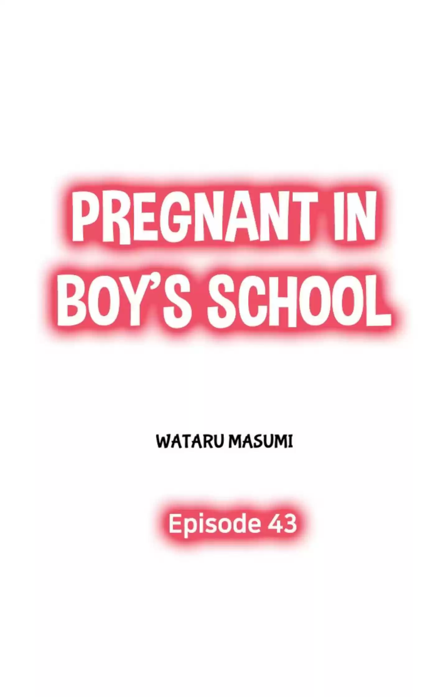 Pregnant In Boy's School Chapter 43