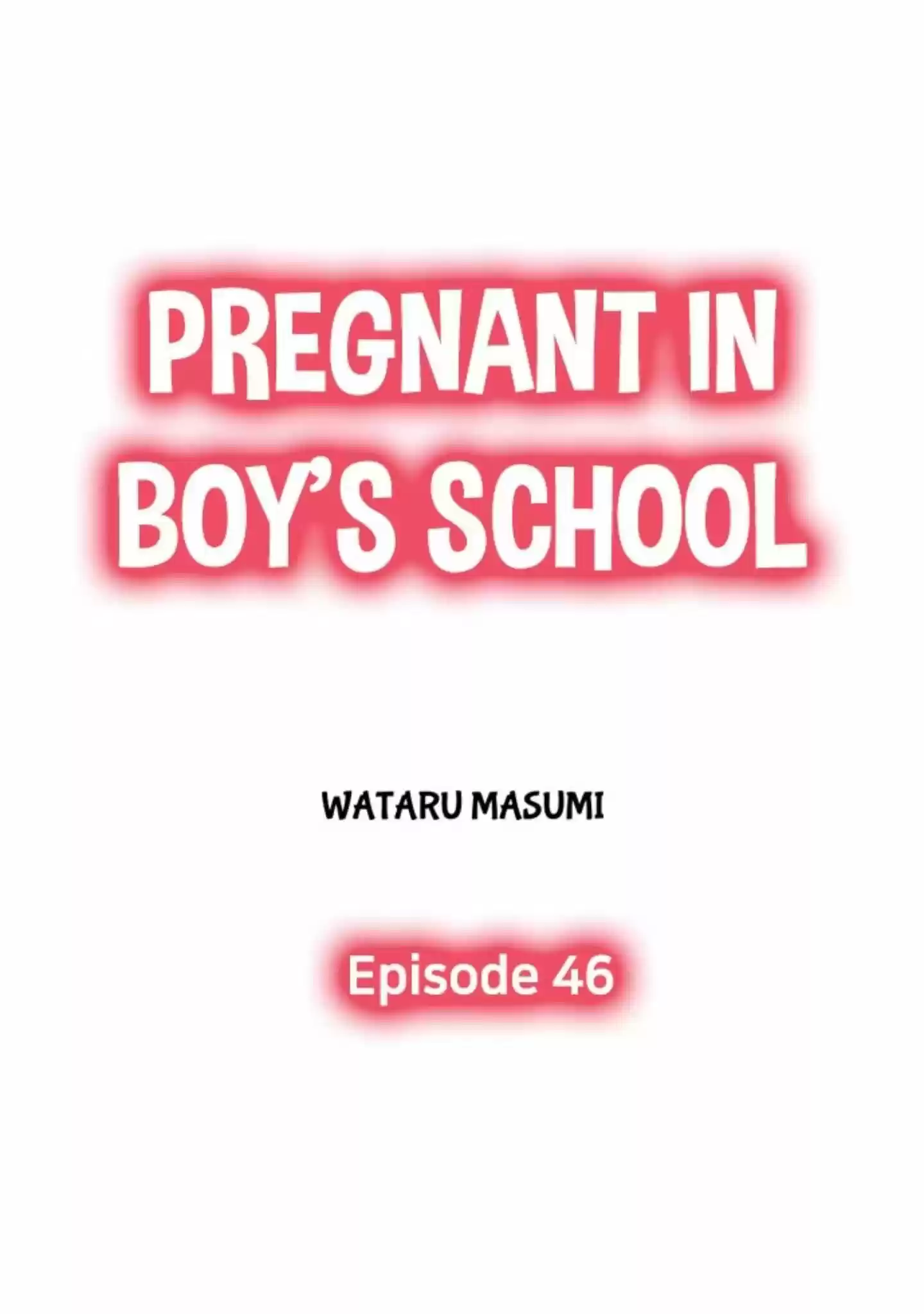 Pregnant In Boy's School Chapter 46
