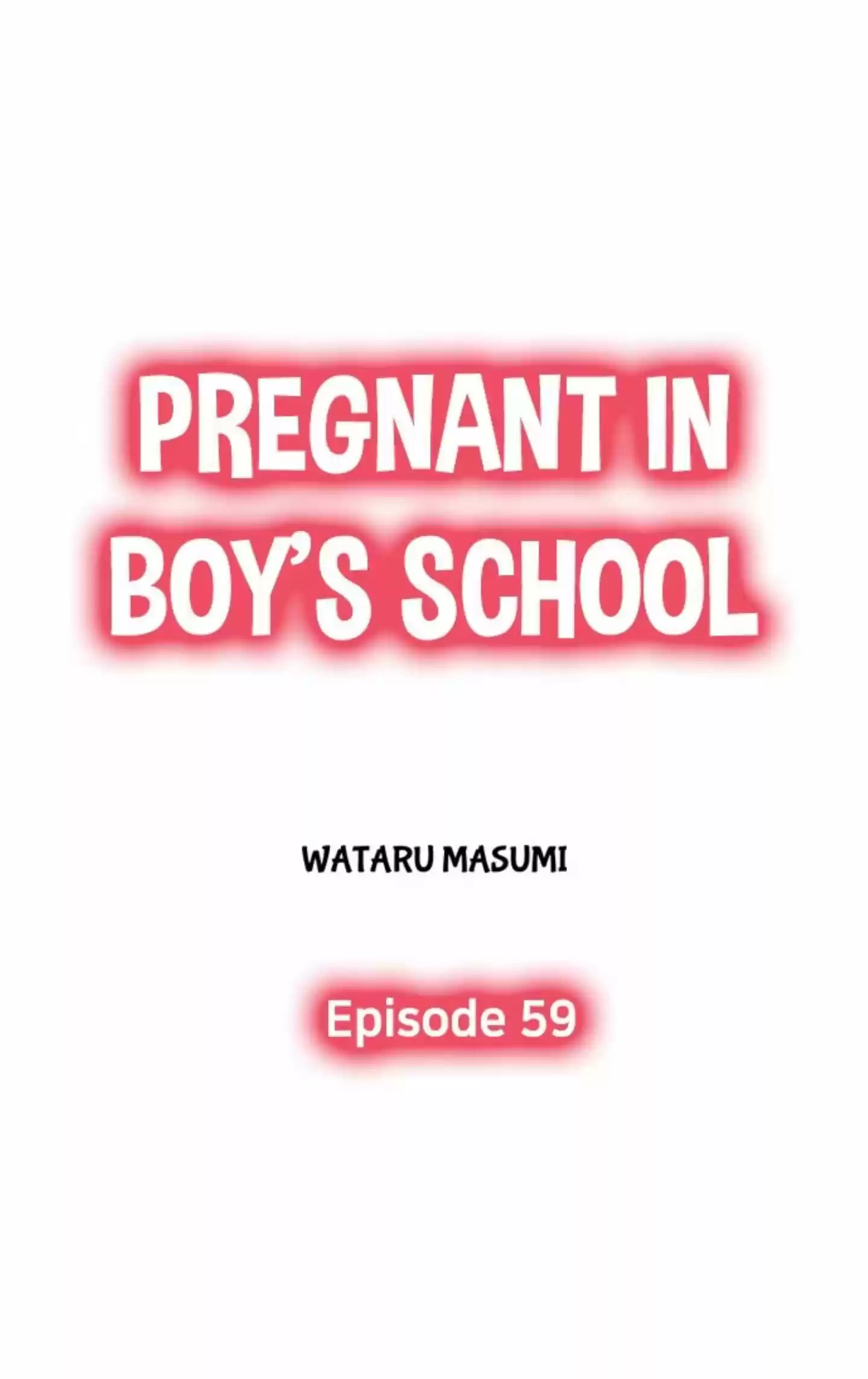 Pregnant In Boy's School Chapter 59
