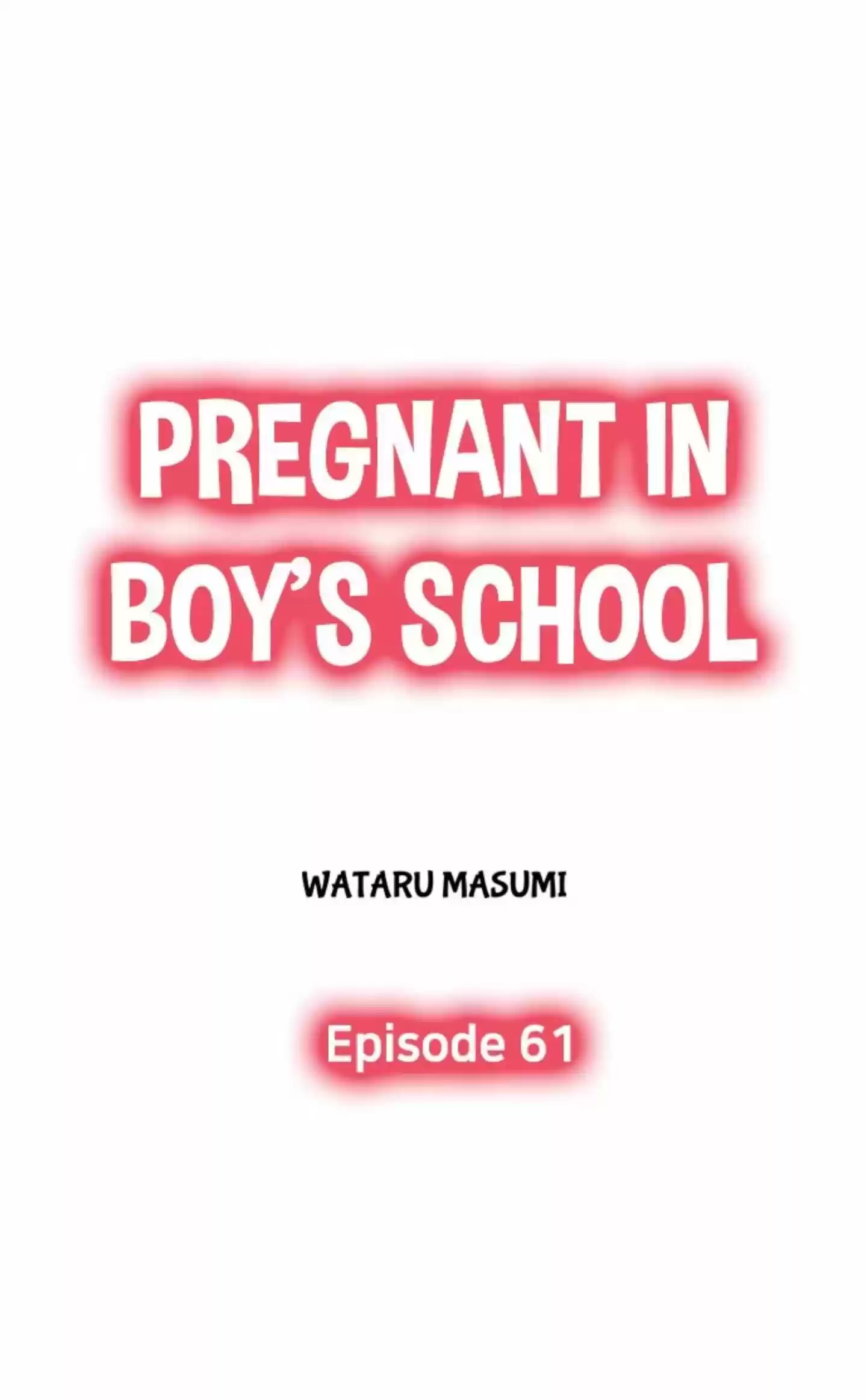Pregnant In Boy's School Chapter 61