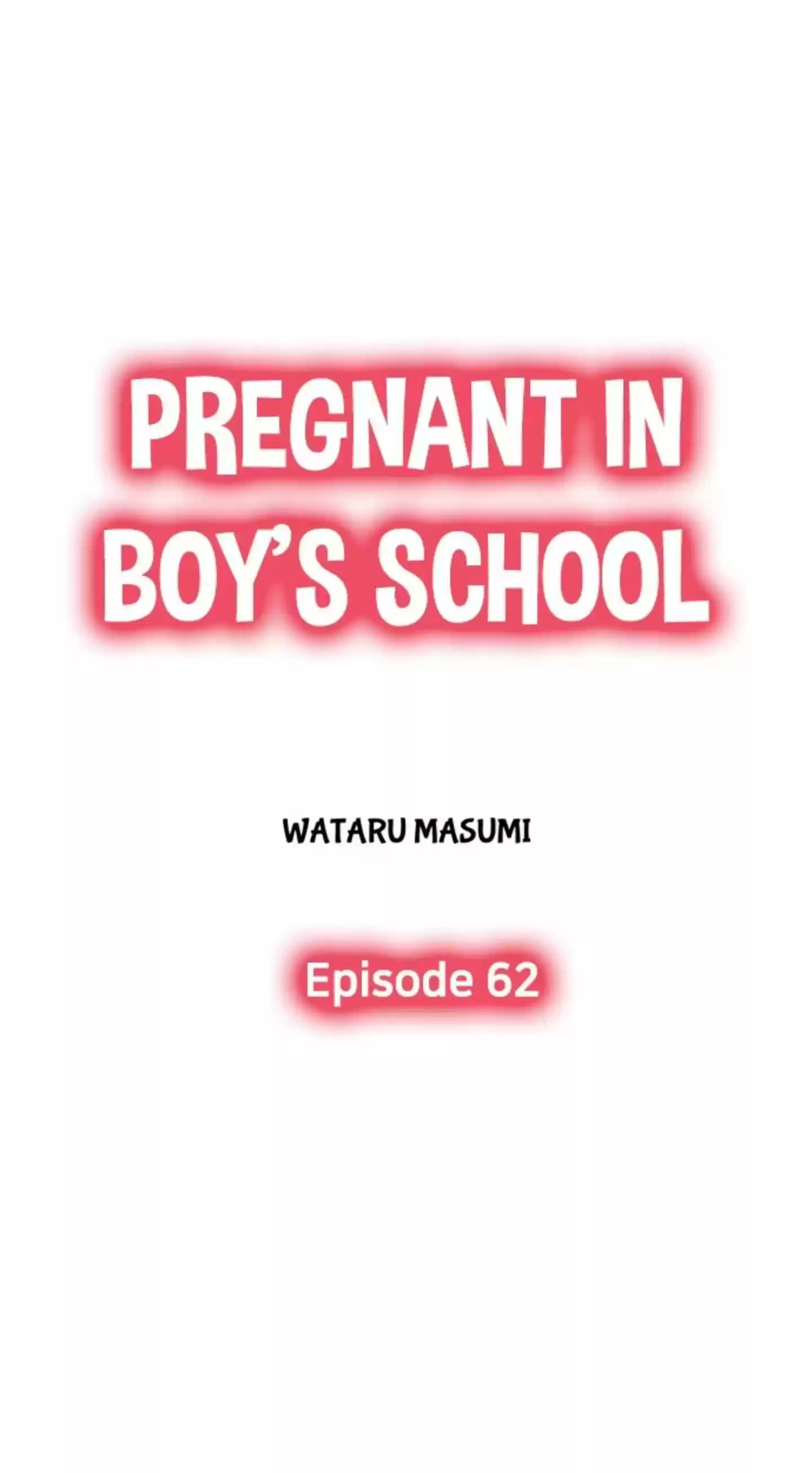 Pregnant In Boy's School Chapter 62