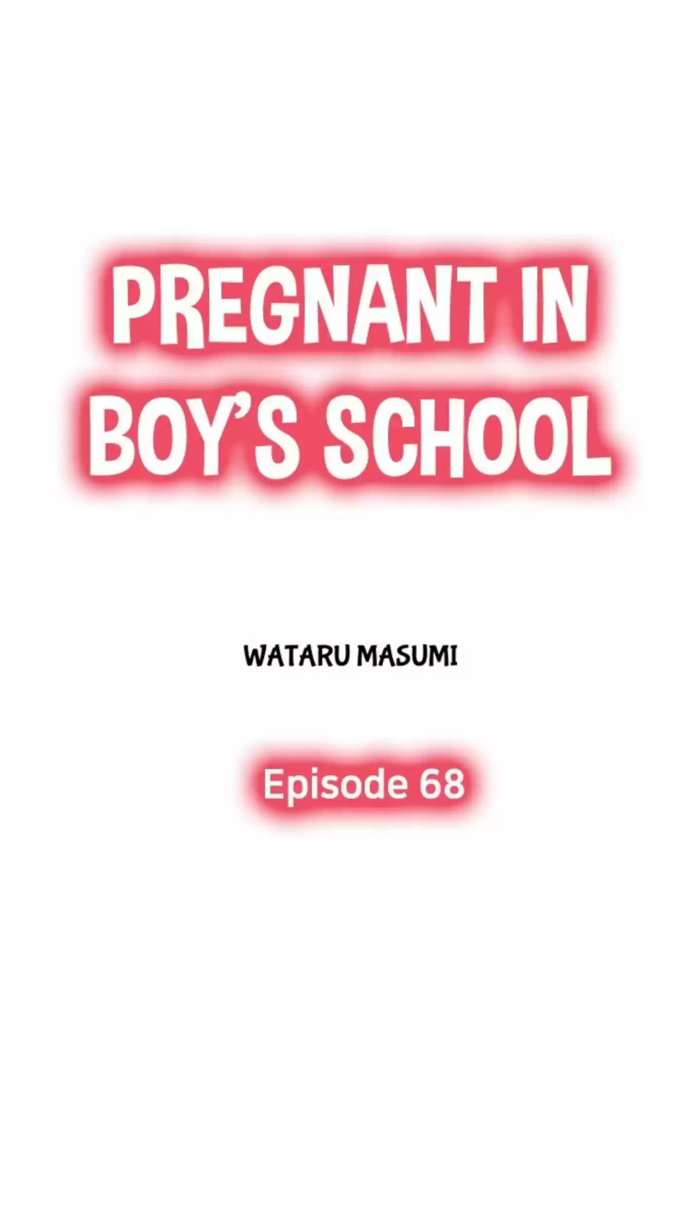 Pregnant In Boy's School Chapter 68