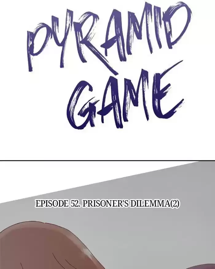 Pyramid Game Chapter 52