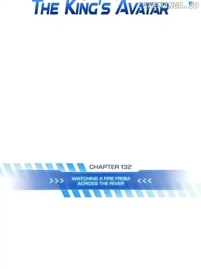 Quan Zhi Gao Shou Chapter 132