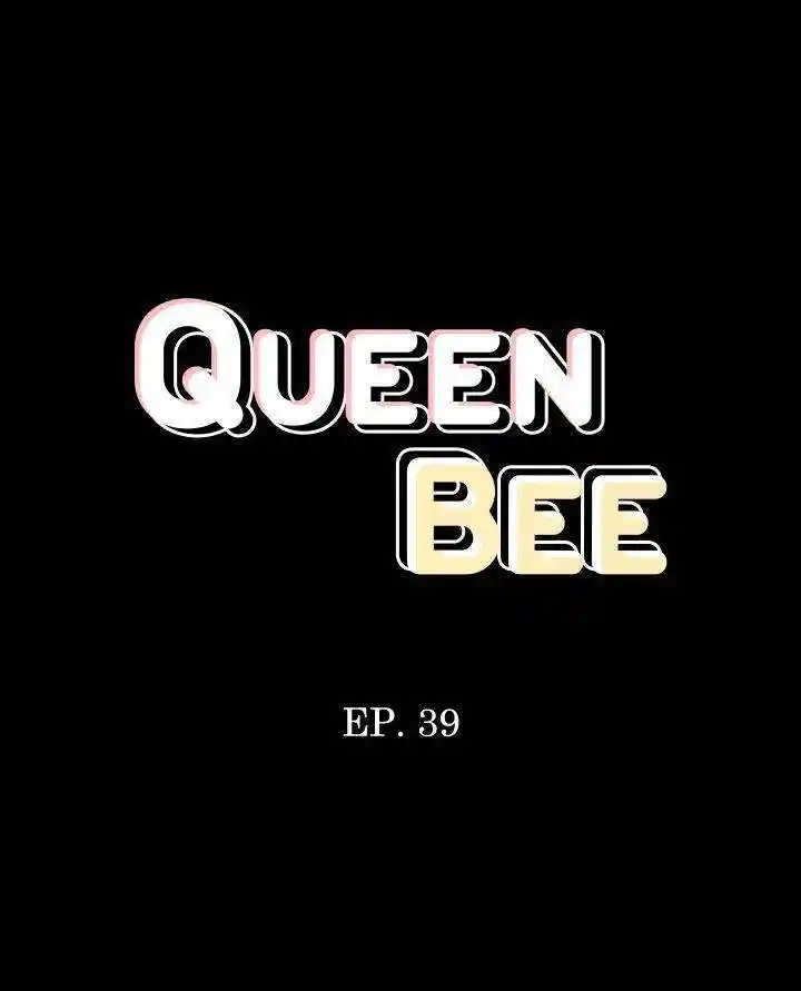 Queen Bee Chapter 39