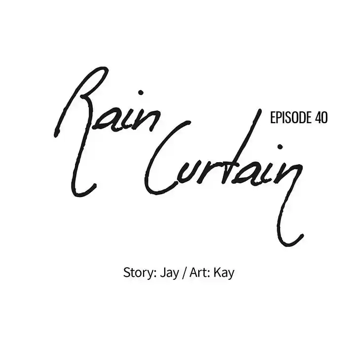 Rain Curtain Chapter 40