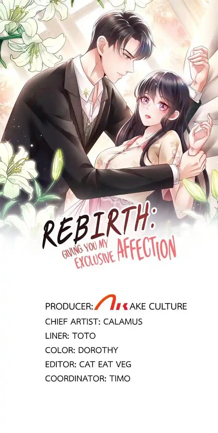 Rebirth: Giving You My Exclusive Affection Chapter 41
