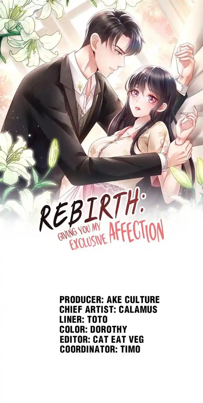 Rebirth: Giving You My Exclusive Affection Chapter 47