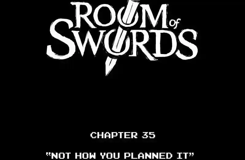 Room of Swords Chapter 35: