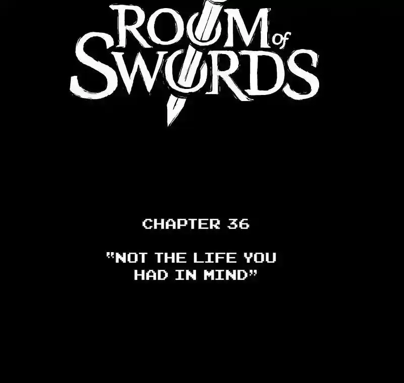 Room of Swords Chapter 36: