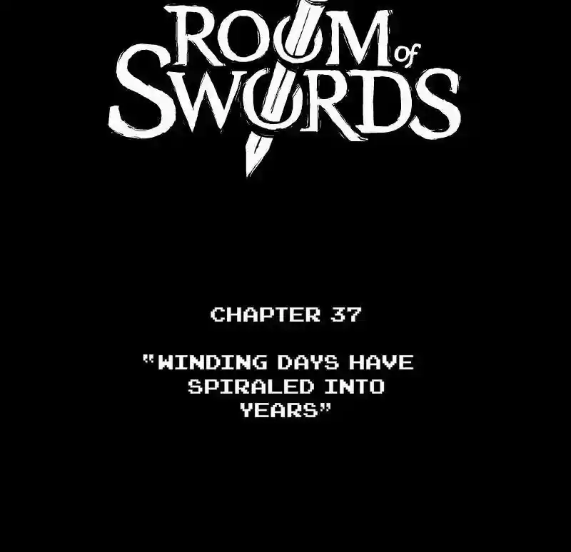Room of Swords Chapter 37: