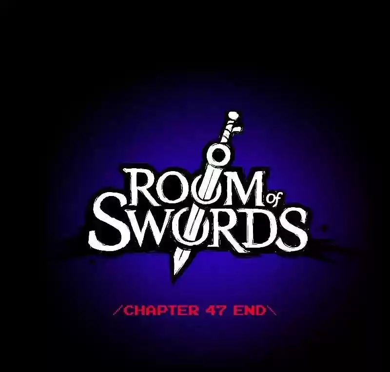 Room of Swords Chapter 47: