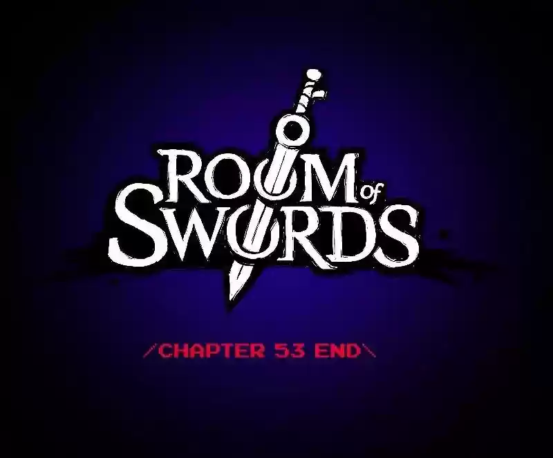 Room of Swords Chapter 53: